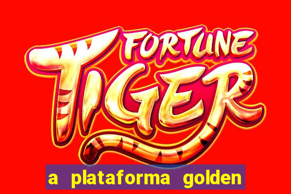 a plataforma golden slots paga mesmo